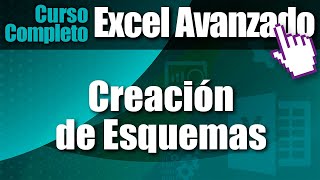 CLASE 53 ✅✅✅ Creación de Esquemas en EXCEL Curso Completo de EXCEL Avanzado ✅✅✅ [upl. by Onitsirc]