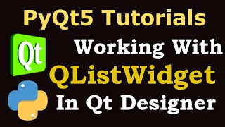 PyQt5 Tutorial  Creating List using QListWidget in Qt Designer [upl. by Dnalloh839]