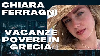 Agosto 2024  Le vacanze povere di Chiara Ferragni [upl. by Eimmij]