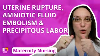 Uterine Rupture Amniotic Fluid Embolism Precipitous Labor  Maternity Nursing  LevelUpRN [upl. by Nasus]