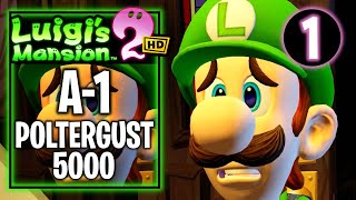 Luigis Mansion 2 HD  A1 Poltergust 5000  Gloomy Manor Gameplay Walkthrough Part 1 [upl. by Anirbas174]