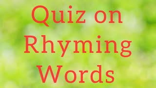 English Grammar Quiz Rhyming words Grade 1 and 2 [upl. by Nwahsid]