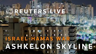 LIVE View of Ashkelon Israels southern front with Hamas [upl. by Leone]