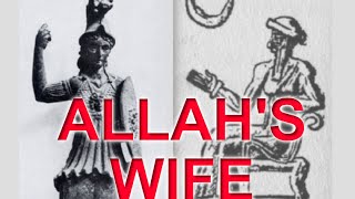 ALLAH HAS A WIFE ALLAT IS HER NAME [upl. by Yanat]