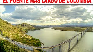 El Puente mas largo de Colombia [upl. by Ahsats]