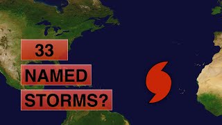 Record Breaking 33 Named Storms This Hurricane Season [upl. by Nedah]