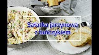 SALATKA JARZYNOWA Z TUŃCZYKIEM I ANANASEM [upl. by Aranahs]