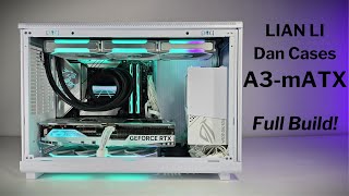 LIAN LI Dan Cases A3mATX  Full Build [upl. by Anaihr]