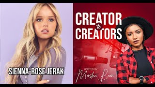 SiennaRose Jerak Creator to Creators With Meosha Bean Podcast [upl. by Nebuer]