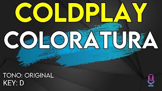 Coldplay  Coloratura  Karaoke Instrumental [upl. by Matusow]