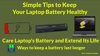 How to Care Laptops Battery and Extend Its Life Tips to Keep Your Laptop Battery Healthy [upl. by Spiros]