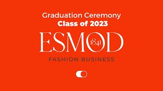 Graduation ESMOD Fashion Business France  Promotion 2023 [upl. by Fallon]