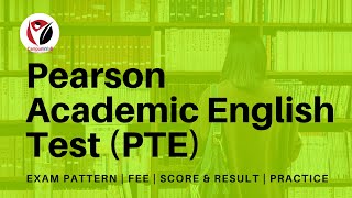 Pearson Academic English Test PTE  Pattern  Fee  Type of Test  Score amp Result  Practice [upl. by Diamond]