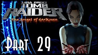 Lets Blindly Play Tomb Raider The Angel of Darkness  Part 29  Maximum Containment Area [upl. by Nager]