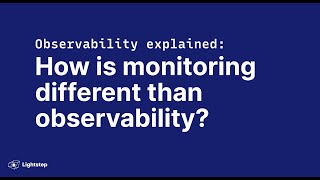 Observability explained How is monitoring different than observability [upl. by Sahc]