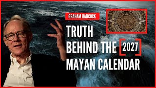 Buried Truth About the Mayan Calendar REVEALED❗ Graham Hancock [upl. by Sices978]