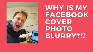 Why Is My Facebook Cover Photo Blurry [upl. by Esile]