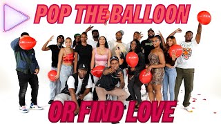 POP THE BALLOON OR FIND LOVE  LOS ANGELES EDITION  EP 2  HOSTED BY THECUE [upl. by Sumer]