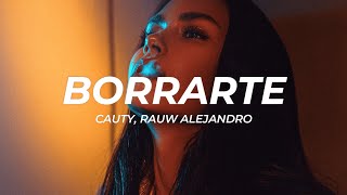 Cauty Rauw Alejandro  Borrarte LetraLyrics [upl. by Chrissy]