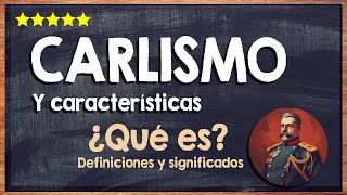 🙏 ¿Qué es el Carlismo  Descubre qué defendían los Carlistas 🙏 [upl. by Abbotsun]