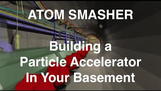 Atom Smasher  Particle Accelerator Puzzle Prototype [upl. by Bodkin507]