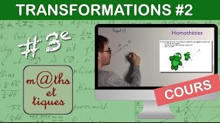 LE COURS  Les transformations Partie 2 Homothéties  Troisième [upl. by Nnyliak942]