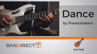 Dance by Planetshakers  Guitar Tutorial [upl. by Aliuqat]