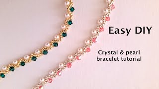 Easy DIY pearl and crystal bicone bracelet [upl. by Nnyleuqcaj]