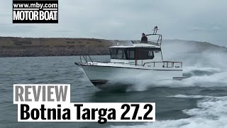 Botnia Targa 272  Review  Motor Boat amp Yachting [upl. by Frans492]