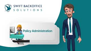 Swift Backoffice Solutions Empowering Insurance Agencies and Agents [upl. by Sirehc]