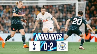 TOTTENHAM HOTSPUR 02 MANCHESTER CITY  PREMIER LEAGUE HIGHLIGHTS [upl. by Aloiv342]