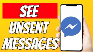 How To See Unsent Messages On Messenger 2023  See Removed Messages on Messenger [upl. by Nnasor]