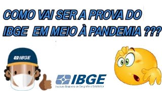 PROVAS DO IBGE NA PANDEMIA COMO SERÃO  VÃO SER CANCELADAS  O CONCURSO VAI SER SUSPENSO [upl. by Yesrod38]