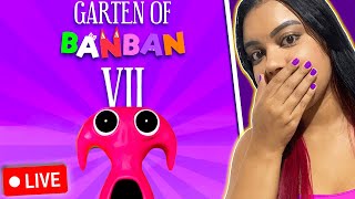 🔴 AO VIVO 🔴JOGANDO GARTEN OF BANBAN 7 😧 [upl. by Audley227]