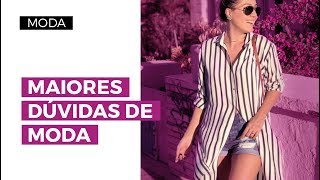 DÚVIDAS DE MODA QUE TODO MUNDO TEM  Camila Gaio [upl. by Lulita988]