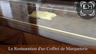 La Restauration dun Coffret de marqueterie [upl. by Meredith140]