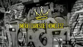 Imera x DarkSide x Homelesz  Идваме за теб produced by Chernogled [upl. by Acassej]