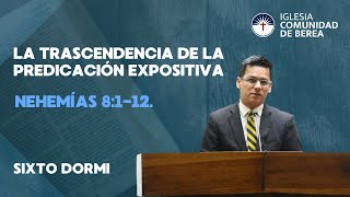 La Trascendencia de la Predicación Expositiva Nehemías 8112 [upl. by Nnylsoj]