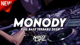 DJ MONODY TIKTOK BOOTLEG TERBARU 2024 FULL BASS NDOO LIFE [upl. by Nedah]