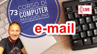 73 Impariamo ad usare le email  AssMaggiolina Daniele Castelletti [upl. by Zug]