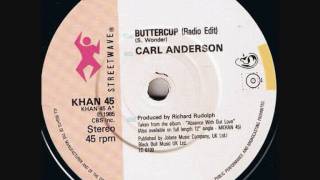 Carl Anderson  Buttercup [upl. by Oloap]