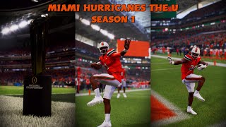 BRINGING BACK THE U MIAMI HURRICANES SEASON 1 NCAA FOOTBALL 25 [upl. by Luna210]