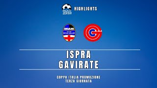 HIGHLIGHTS Coppa Italia Promozione  Ispra  Gavirate [upl. by Ellekram199]