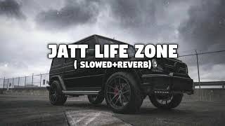 Jatt Life Zone Slowed Reverb punjabisong slowed reverb viral foryou 100 [upl. by Etnoed883]