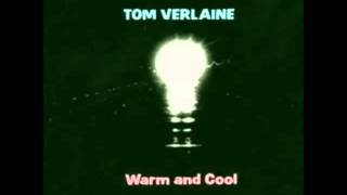 Tom Verlaine  Warm and Cool 1992 [upl. by Enitsugua]