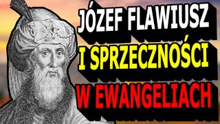 Józef Flawiusz i sprzeczności w Ewangeliach [upl. by Gladi]