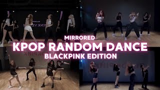 KPOP RANDOM DANCE  BLACKPINK  MIRRORED [upl. by Chester]