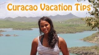 Curacao Vacation Tips [upl. by Latini421]