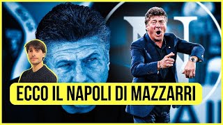 ECCO COME GIOCHERÀ IL NAPOLI DI MAZZARRI  Con Lavagna Tattica [upl. by Esadnac]