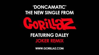 Gorillaz  Doncamatic feat Daley Joker Remix [upl. by Marco549]